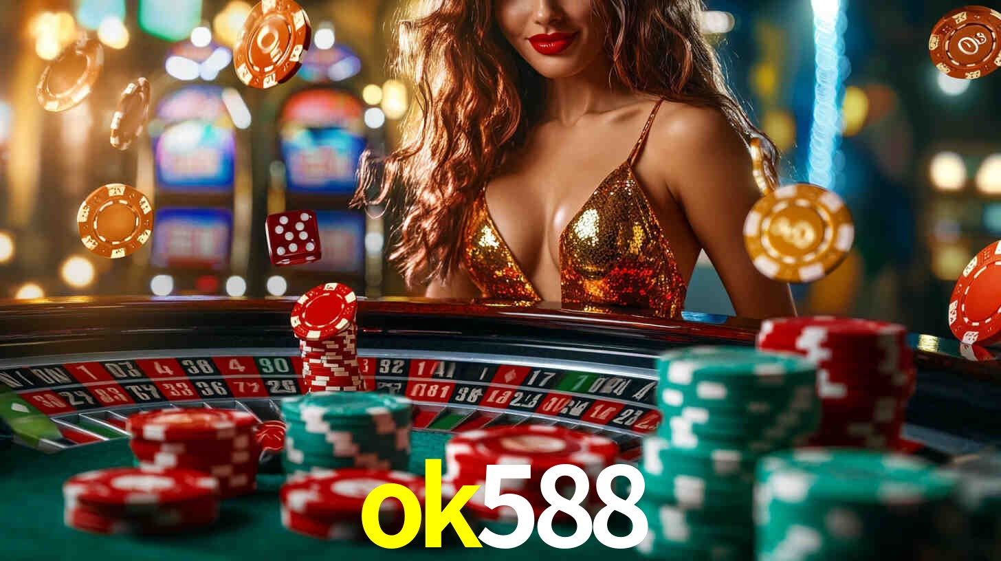 ok588: Jogos de Caça-Níqueis-Altas Recompensas, Roleta-Velocidade, Blackjack-Desafios Máximos